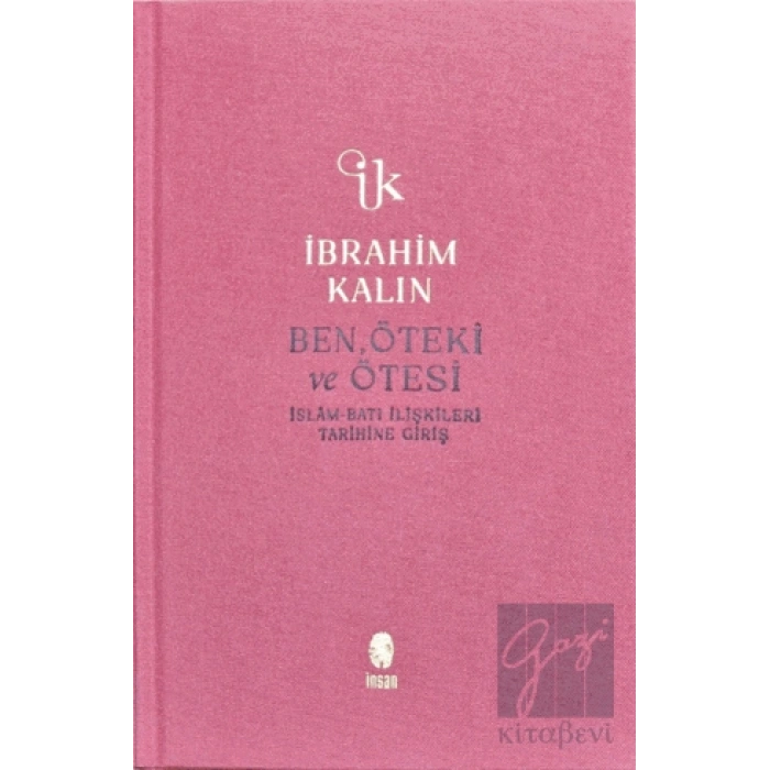 Ben, Öteki ve Ötesi