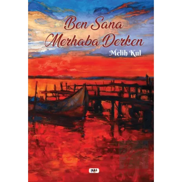 Ben Sana Merhaba Derken