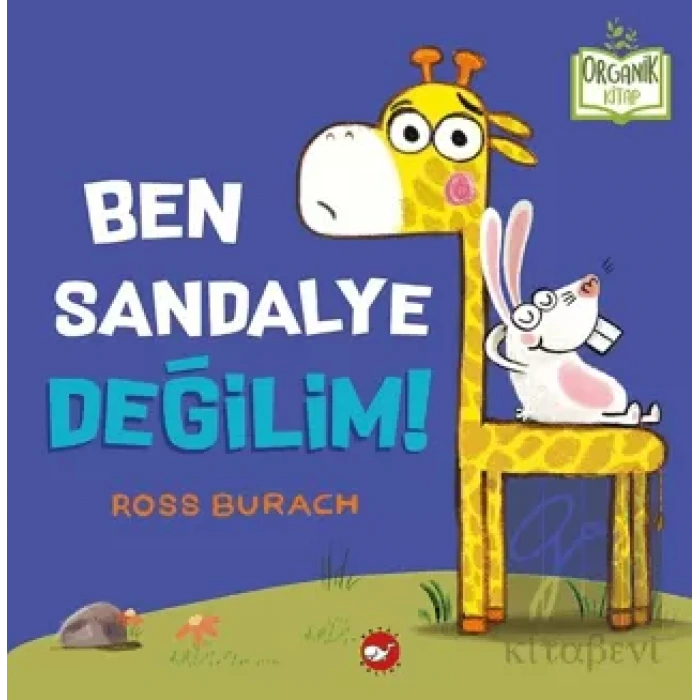 Ben Sandalye Değilim!