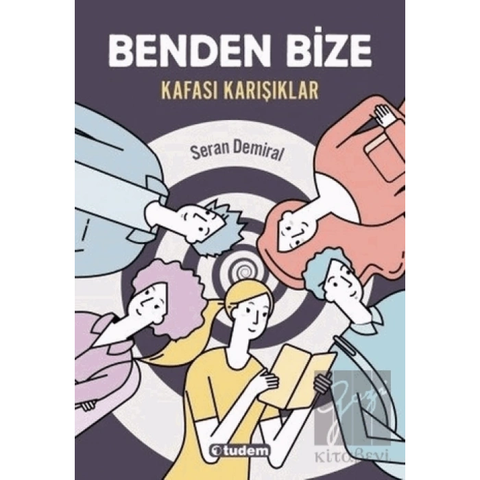 Benden Bize - Kafası Karışıklar