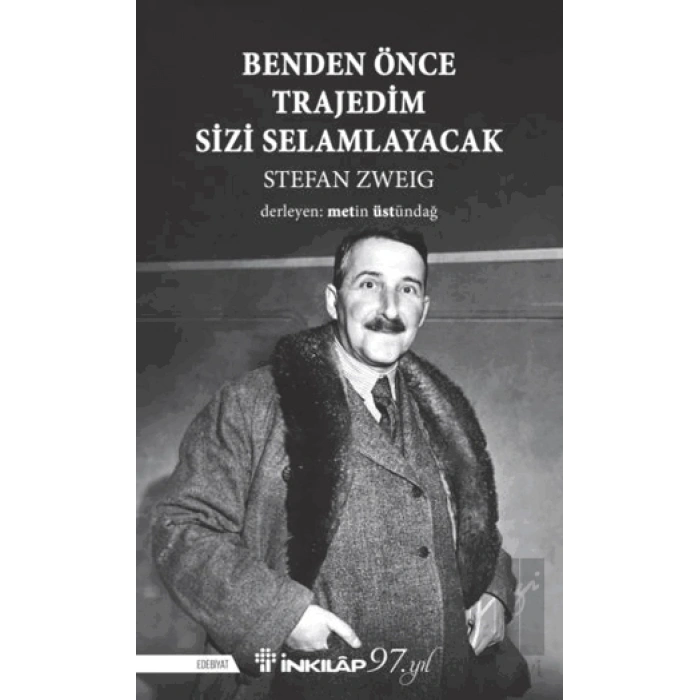 Benden Önce Trajedim Sizi Selamlayacak
