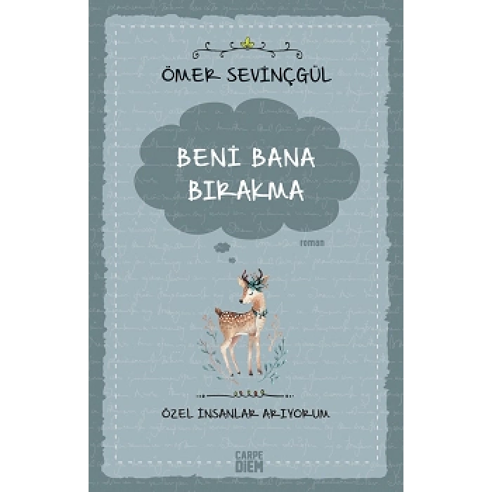Beni Bana Bırakma - Özel İnsanlar Arıyorum