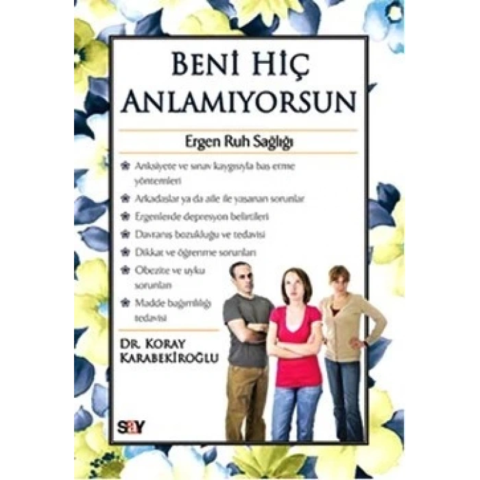 Beni Hiç Anlamıyorsun