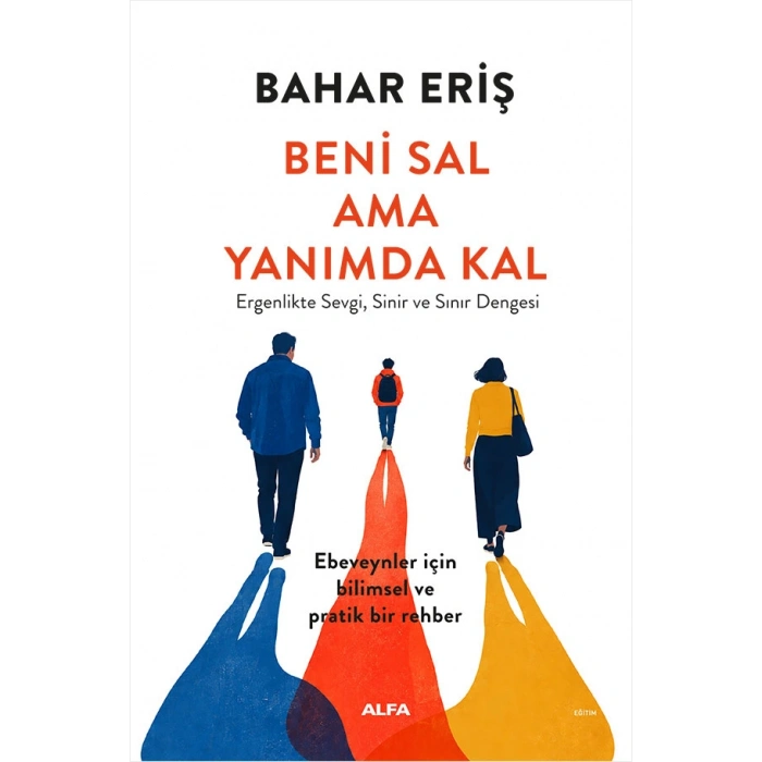 Beni Sal Ama Yanımda Kal