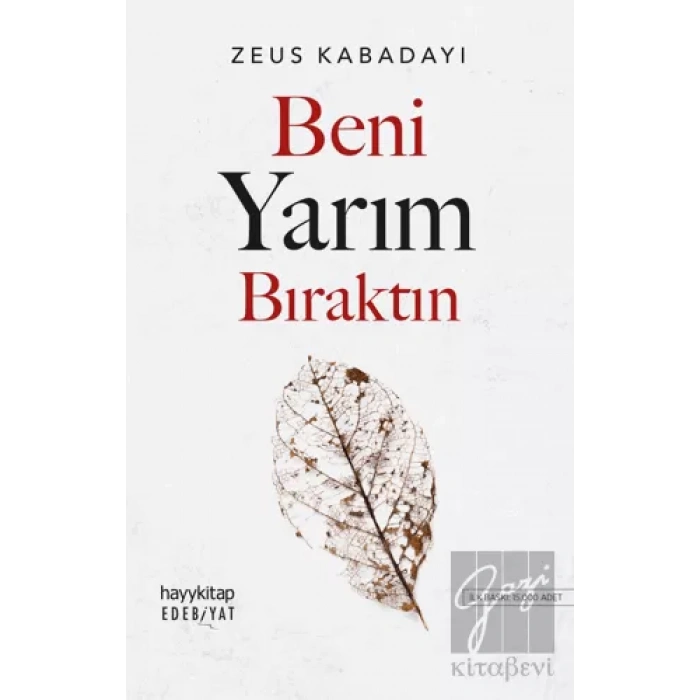 Beni Yarım Bıraktın