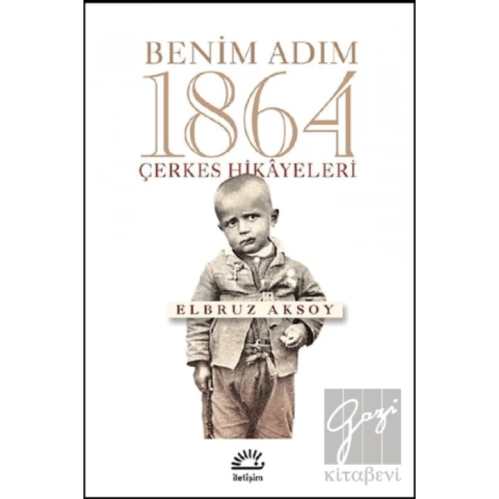 Benim Adım 1864: Çerkes Hikayesi