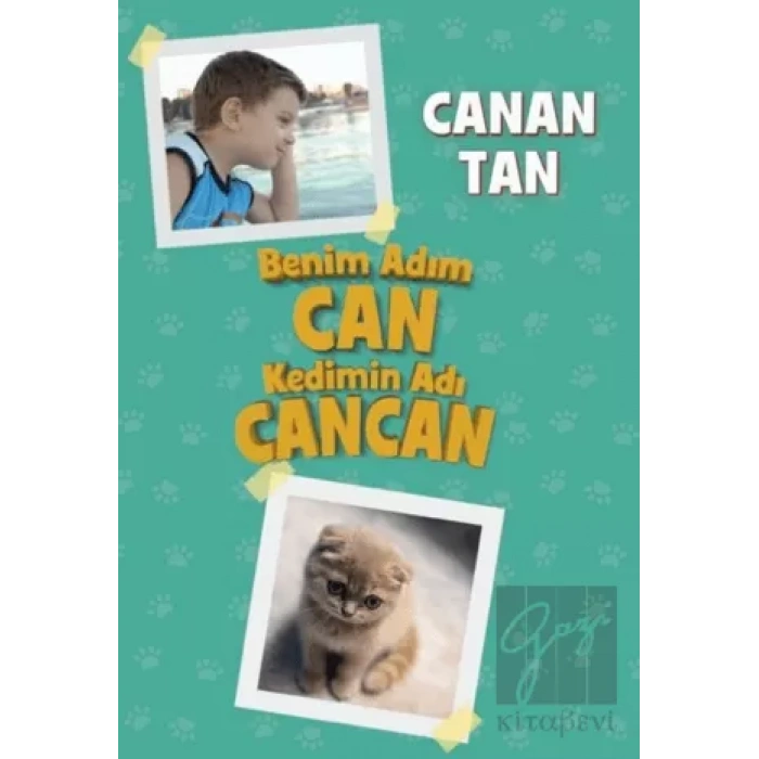 Benim Adım Can Kedimin Adı Cancan