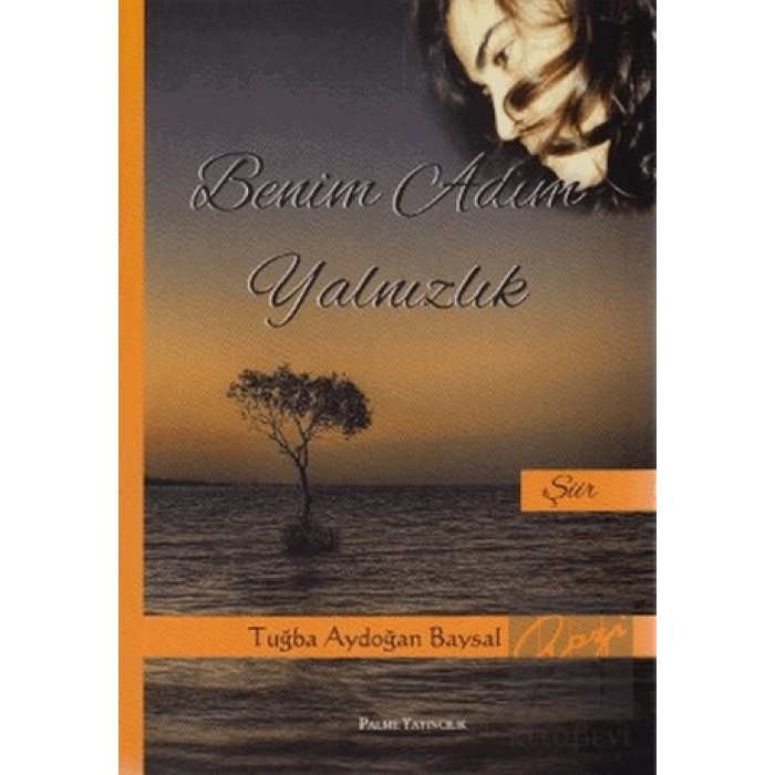 Benim Adım Yalnızlık