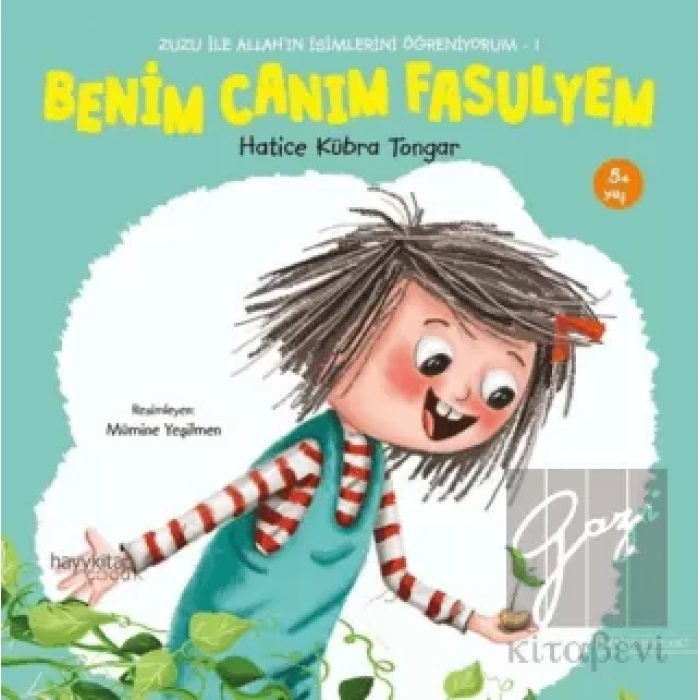 Benim Canım Fasulyem - Zuzu İle Allah’ın İsimlerini Öğreniyorum 1