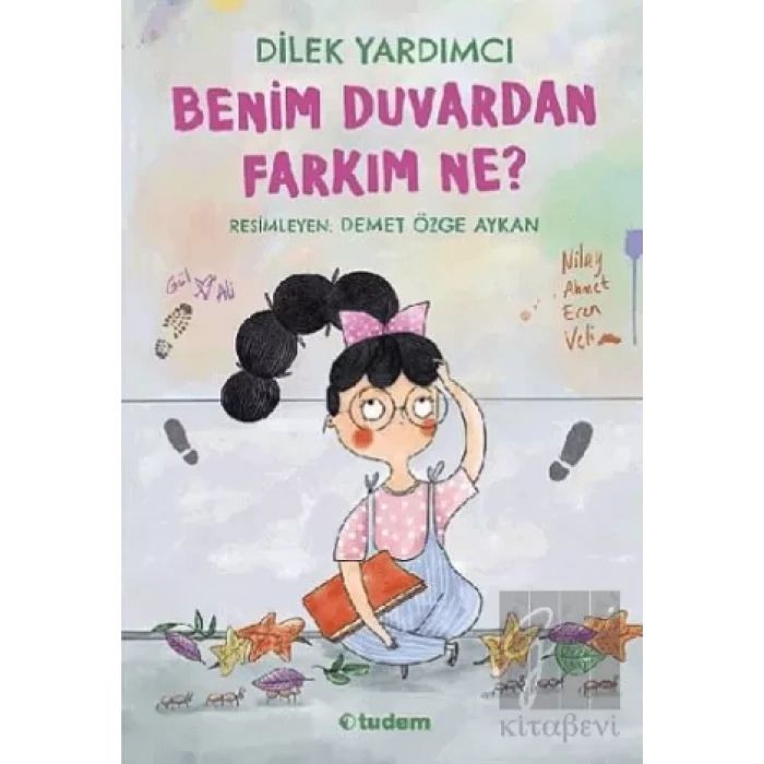 Benim Duvardan Farkım Ne?