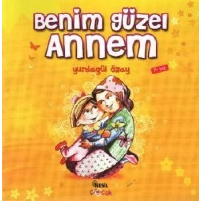 Benim Güzel Annem