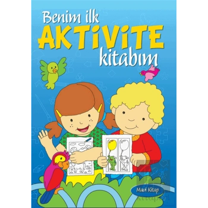 Benim İlk Aktivite Kitabım - Mavi Kitap