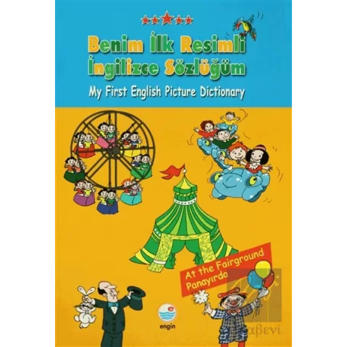 Benim İlk Resimli İngilizce Sözlüğüm