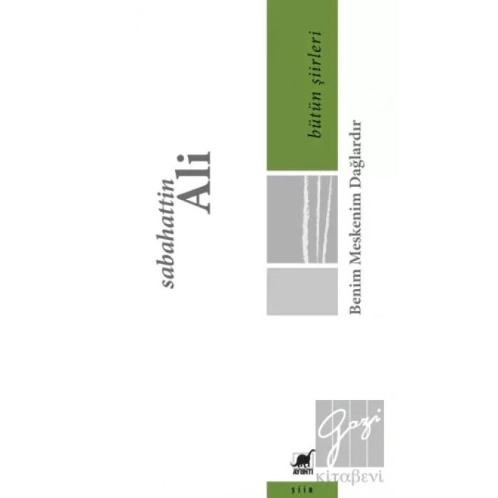 Benim Meskenim Dağlardır - Bütün Şiirleri