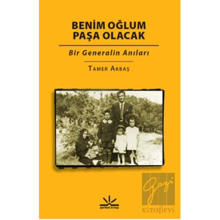 Benim Oğlum Paşa Olacak