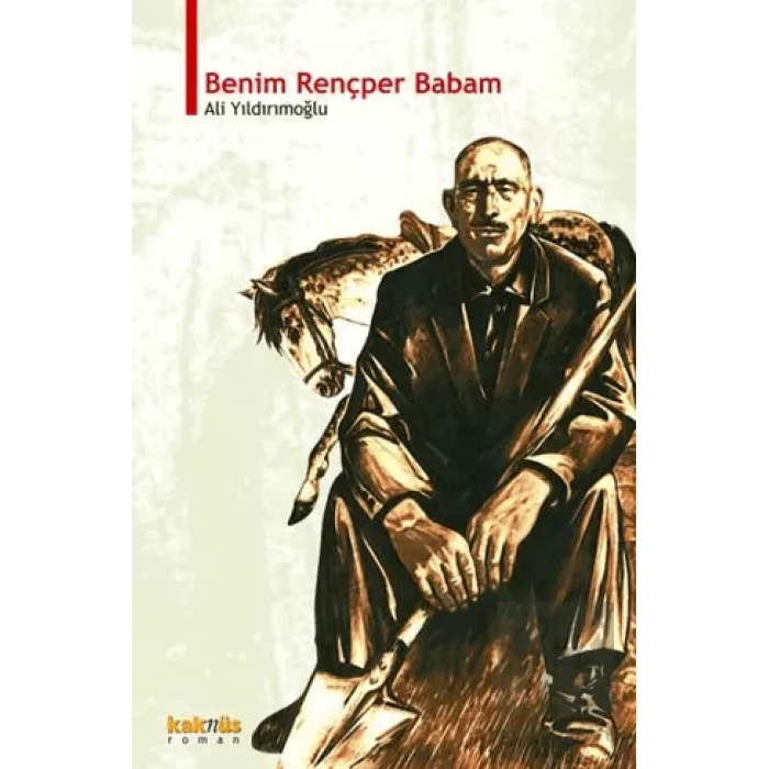 Benim Rençber Babam