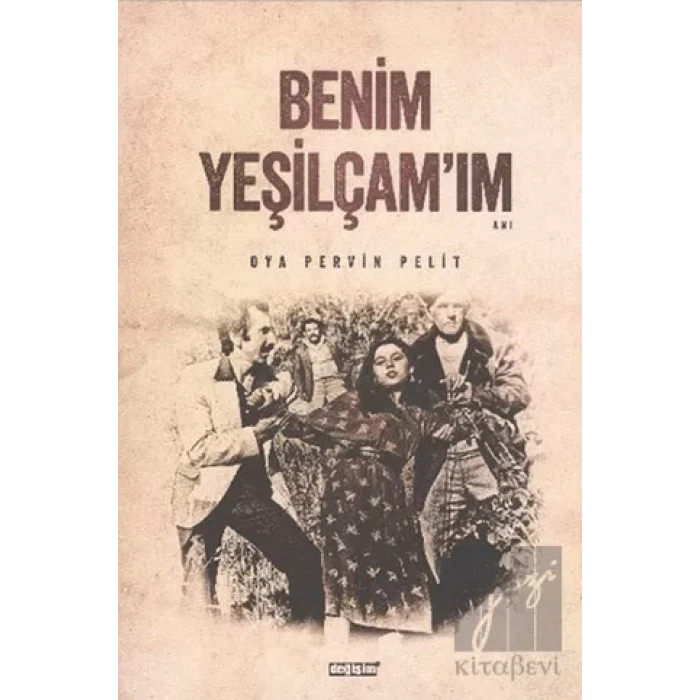 Benim Yeşilçam’ım