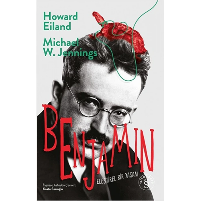 Benjamin - Eleştirel Bir Yaşam
