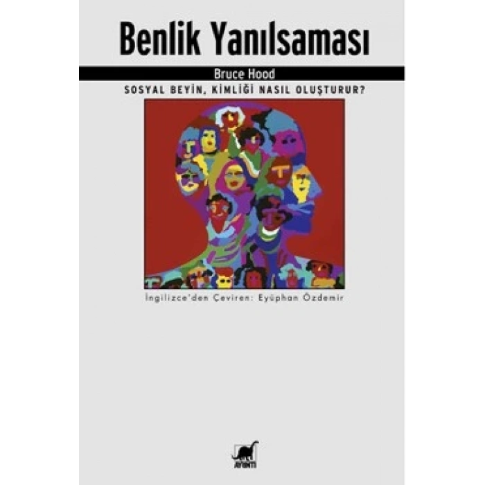 Benlik Yanılsaması