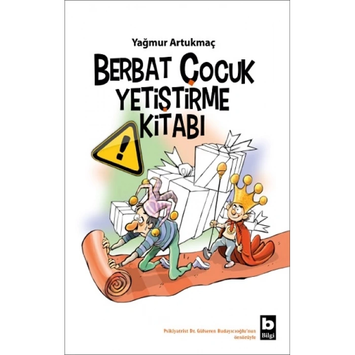 Berbat Çocuk Yetiştirme Kitabı