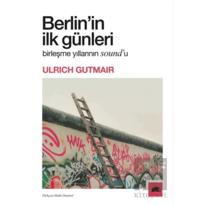 Berlin’in İlk Günleri