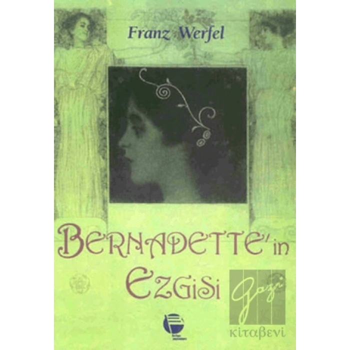 Bernadette’in Ezgisi
