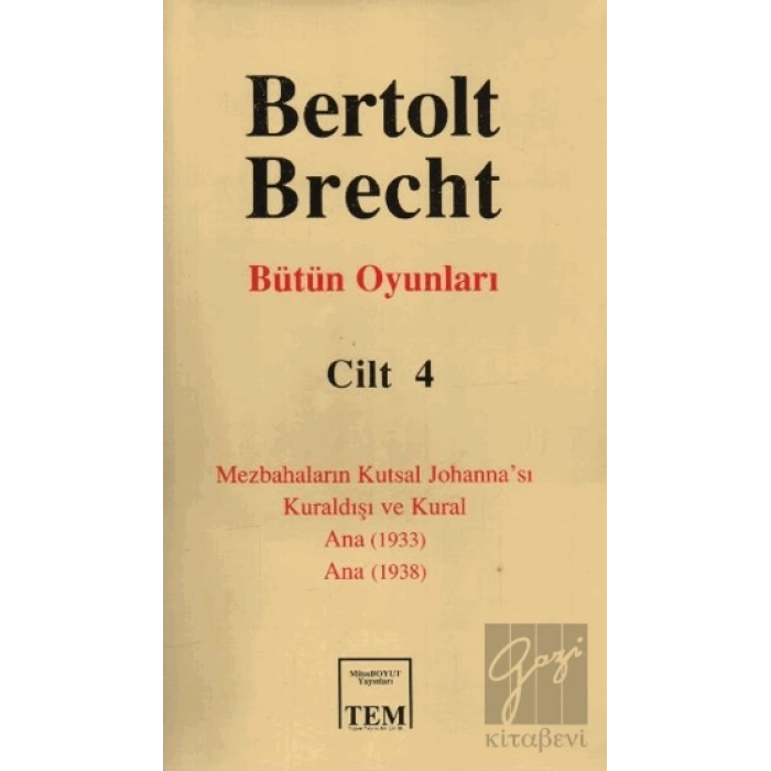 Bertolt Brecht - Bütün Oyunları Cilt: 4
