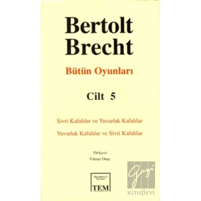 Bertolt Brecht - Bütün Oyunları Cilt: 5