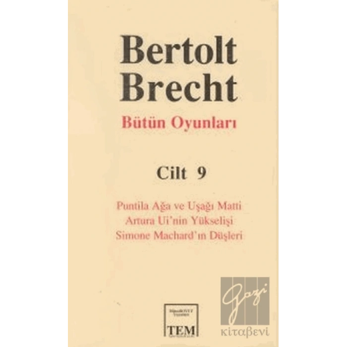 Bertolt Brecht Bütün Oyunları Cilt 9