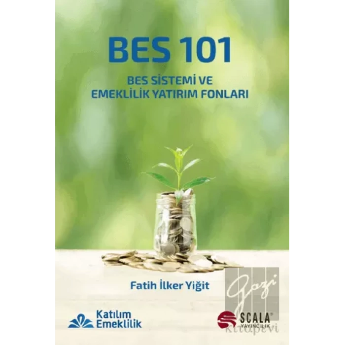 BES 101 - BES Sistemi ve Emeklilik Yatırım Fonları