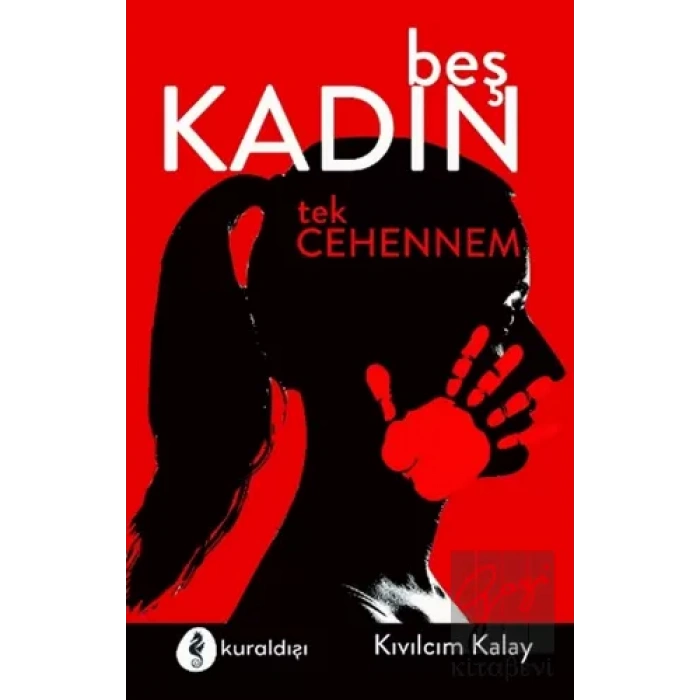 Beş Kadın Tek Cehennem