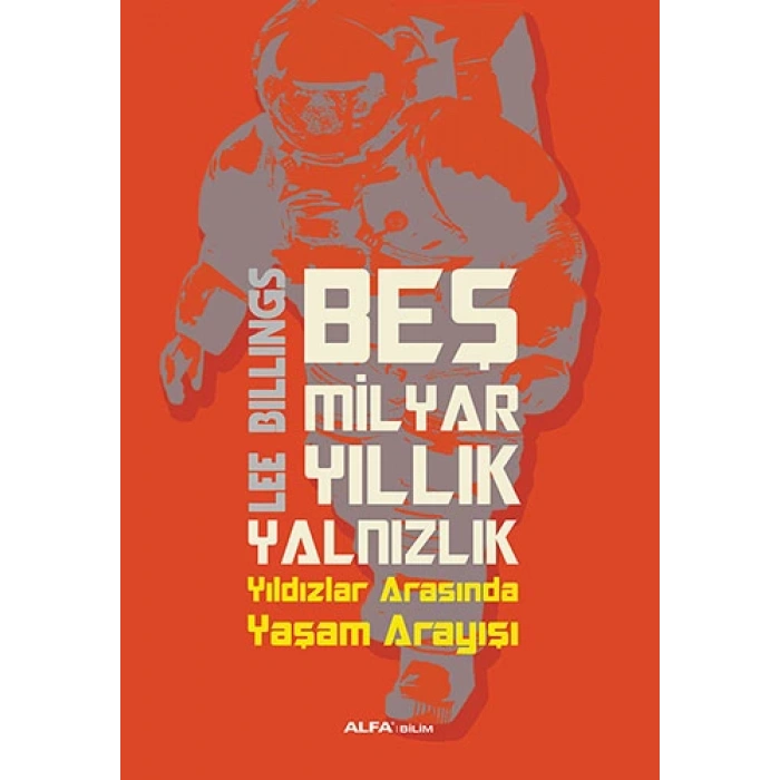 Beş Milyar Yıllık Yalnızlık