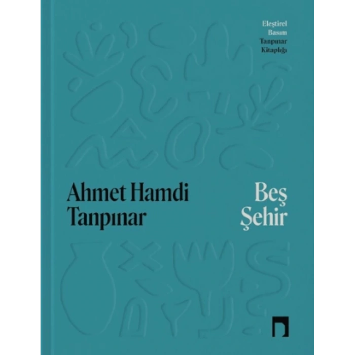 Beş Şehir Eleştirel Basım - Ciltli