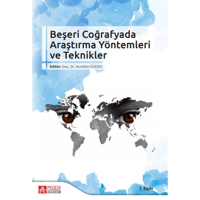 Beşeri Coğrafyada Araştırma Yöntemleri ve Teknikler