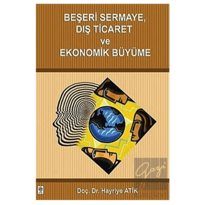 Beşeri Sermaye Dış Ticaret ve Ekonomik Büyüme