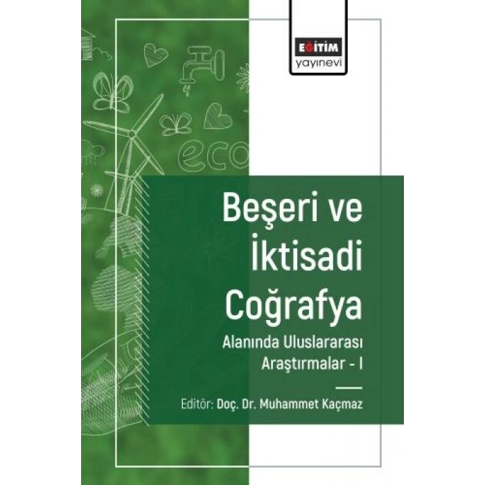Beşeri ve İktisadi Coğrafya Alanında Araştırmalar I