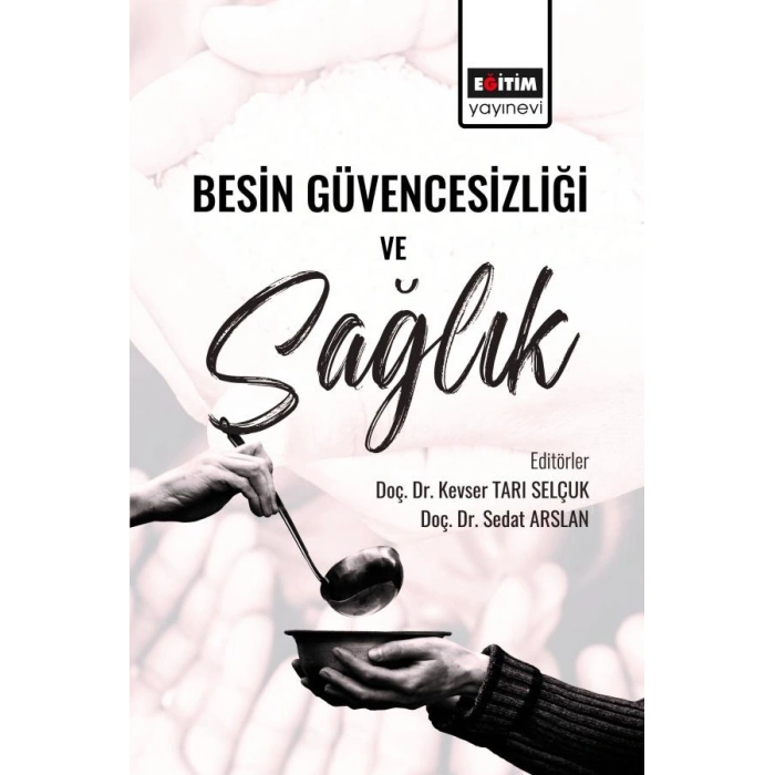 Besin Güvencesizliği ve Sağlık