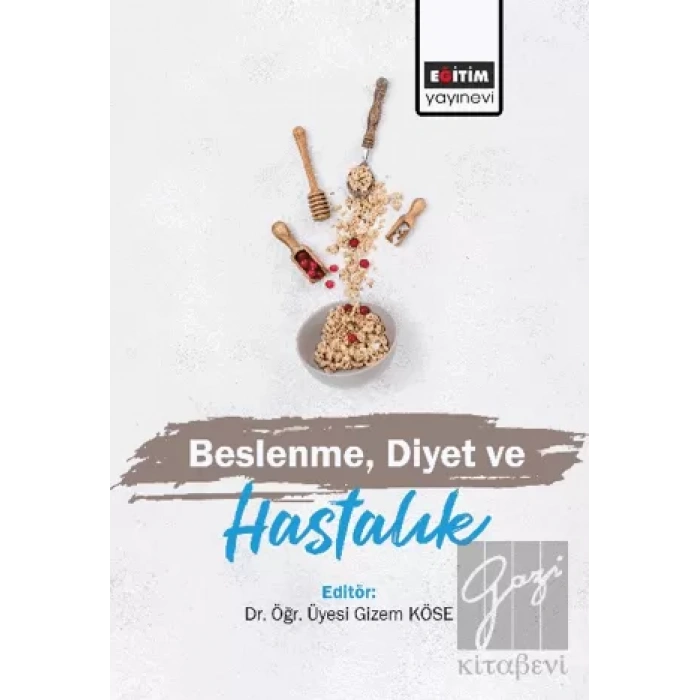 Beslenme, Diyet ve Hastalık