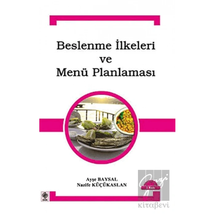 Beslenme İlkeleri ve Menü Planlaması