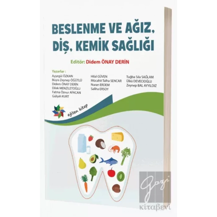 Beslenme ve Ağız, Diş, Kemik Sağlığı