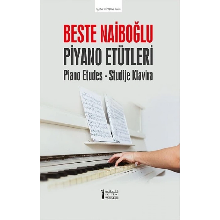 Beste Naiboğlu Piyano Etütleri