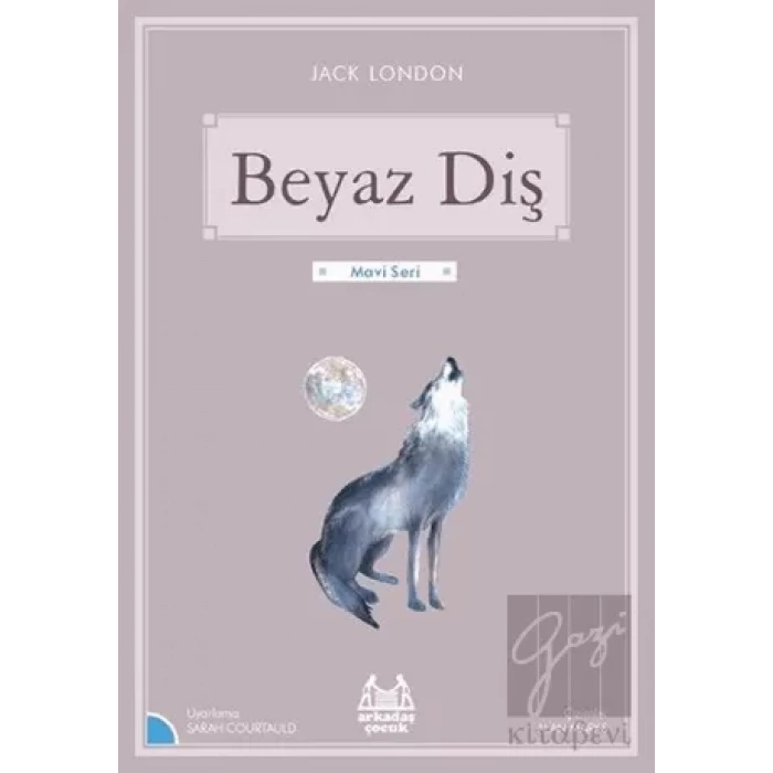 Beyaz Diş  (Gökkuşağı Mavi Seri)