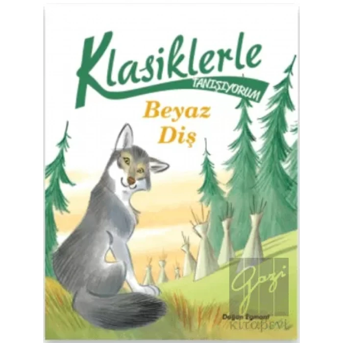 Beyaz Diş - Klasiklerle Tanışıyorum