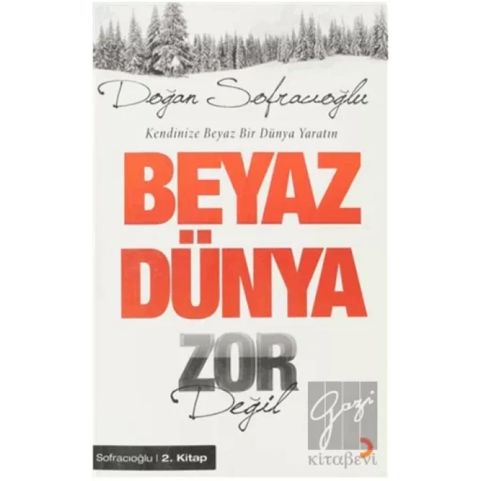 Beyaz Dünya Zor Değil