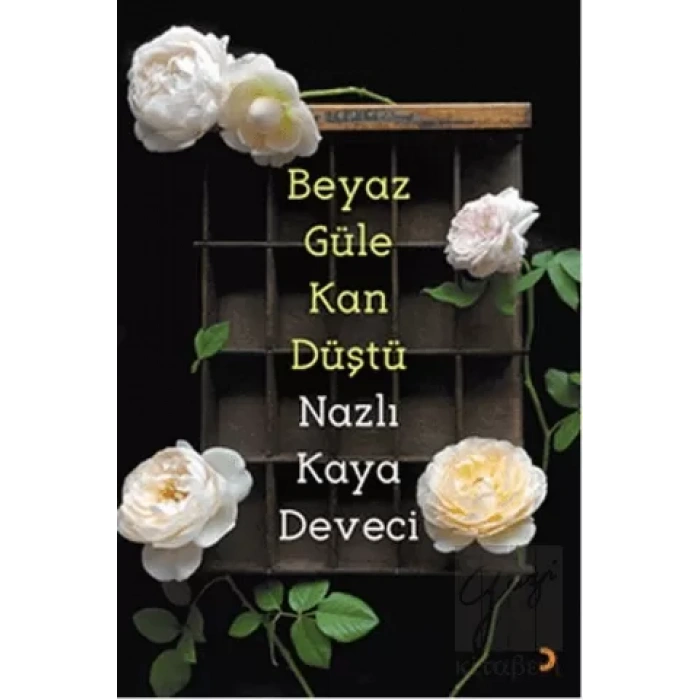 Beyaz Güle Kan Düştü