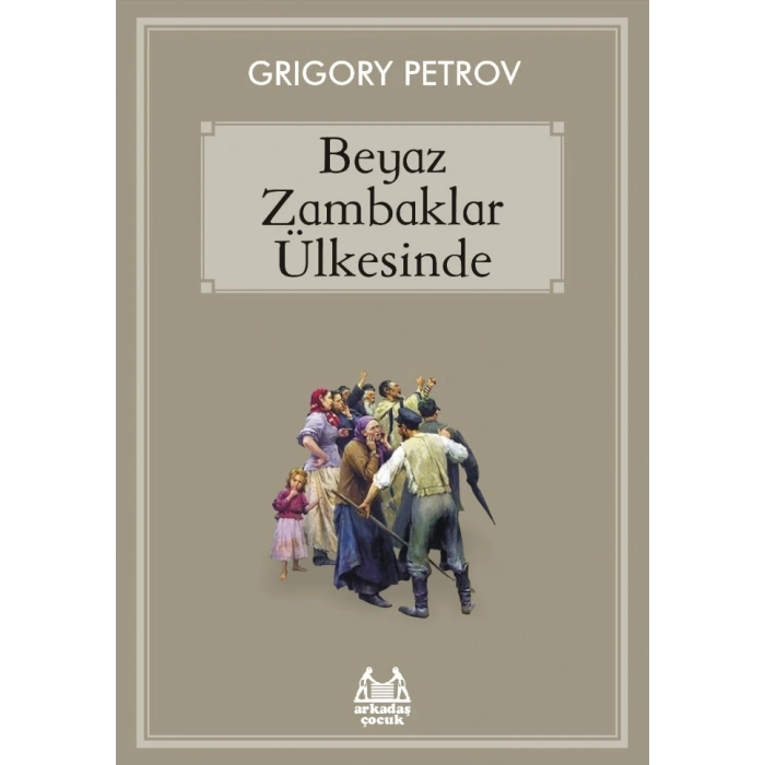 Beyaz Zambaklar Ülkesinde