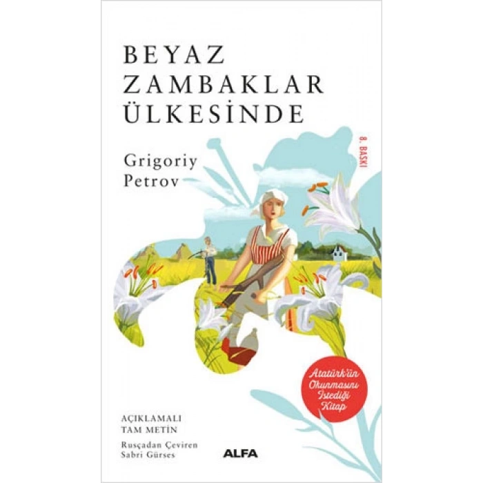 Beyaz Zambaklar Ülkesinde