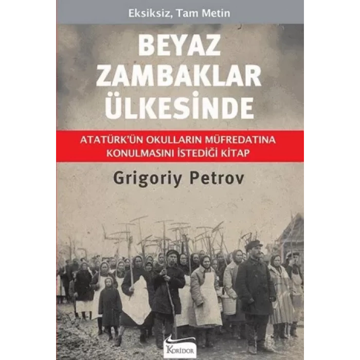 Beyaz Zambaklar Ülkesinde - Bez Cilt