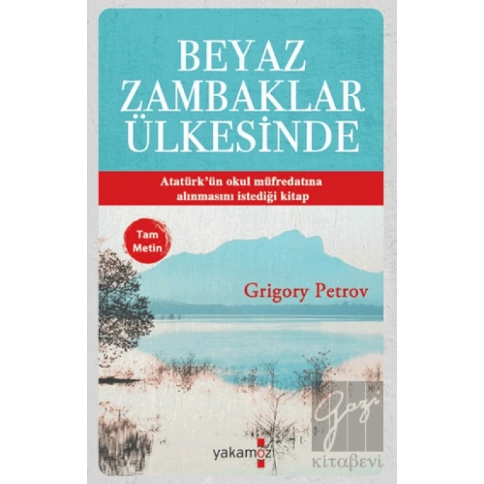 Beyaz Zambaklar Ülkesinde (Tam Metin)