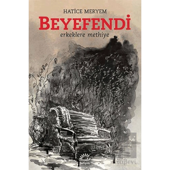 Beyefendi: Erkeklere Methiye
